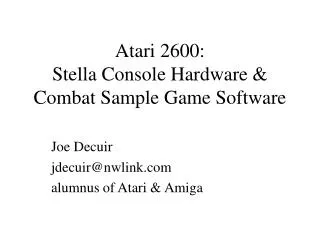 Atari 2600: Stella Console Hardware &amp; Combat Sample Game Software