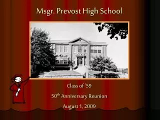 Msgr . Prevost High School