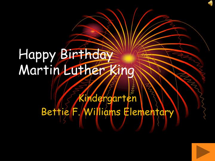 happy birthday martin luther king
