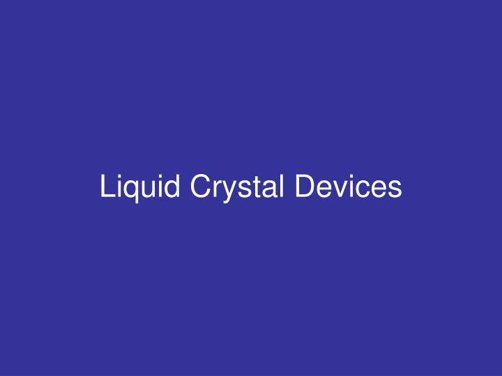 liquid crystal devices
