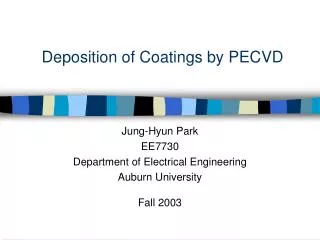 Deposition of Coatings by PECVD