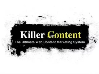 buy killer content and reap a harvest of unlimited content