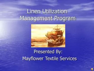 Linen Utilization Management Program