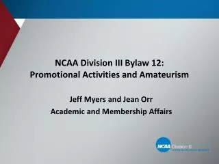 NCAA Division III Bylaw 12: Promotional Activities and Amateurism