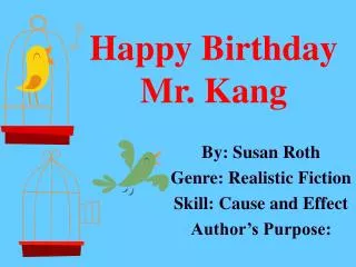 Happy Birthday Mr. Kang