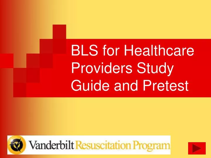 bls for healthcare providers study guide and pretest