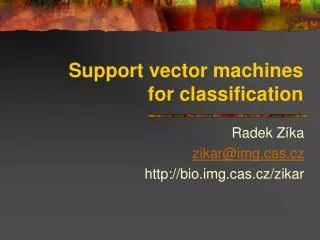 Support vector machines for classification