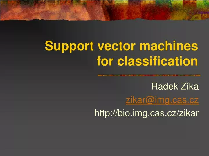 support vector machines for classification