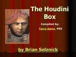 The Houdini Box - slide 1