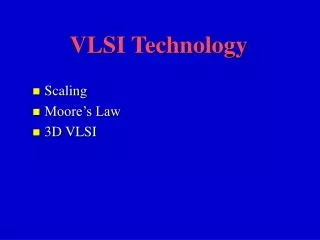 VLSI Technology