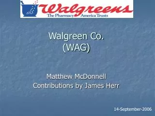 Walgreen Co. (WAG)