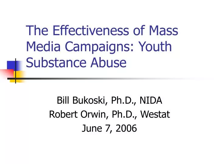 the effectiveness of mass media campaigns youth substance abuse