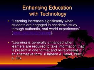 Enhancing Education with Technology