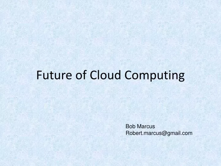 future of cloud computing
