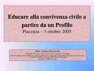 educare alla convivenza civile a partire da un profilo piacenza 3 ottobre 2005
