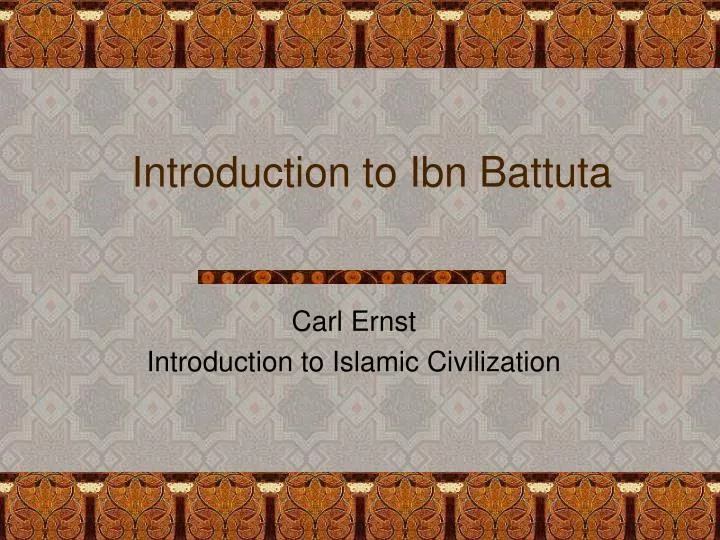 introduction to ibn battuta