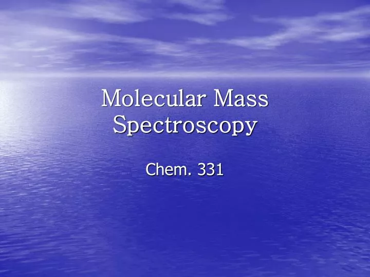 molecular mass spectroscopy