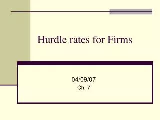 Hurdle rates for Firms