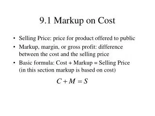 9.1 Markup on Cost