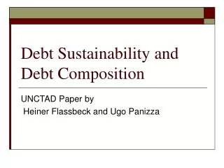 Debt Sustainability and Debt Composition
