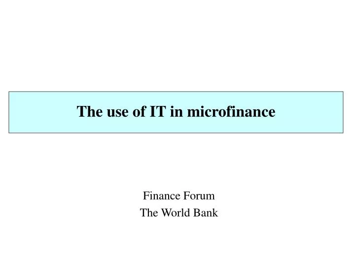 the use of it in microfinance