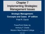 Chapter 7 Implementing Strategies: Management Issues - slide 1