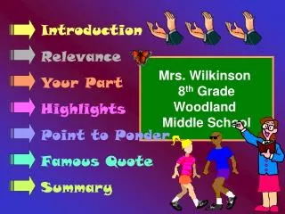 Mrs. Wilkinson 8 th Grade Woodland Middle School