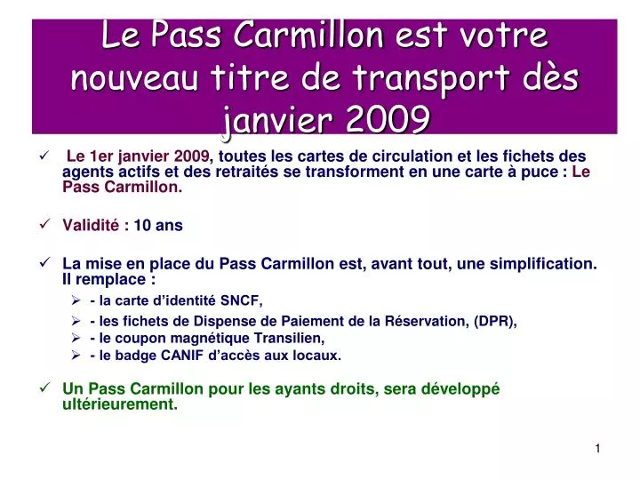 le pass carmillon est votre nouveau titre de transport d s janvier 2009