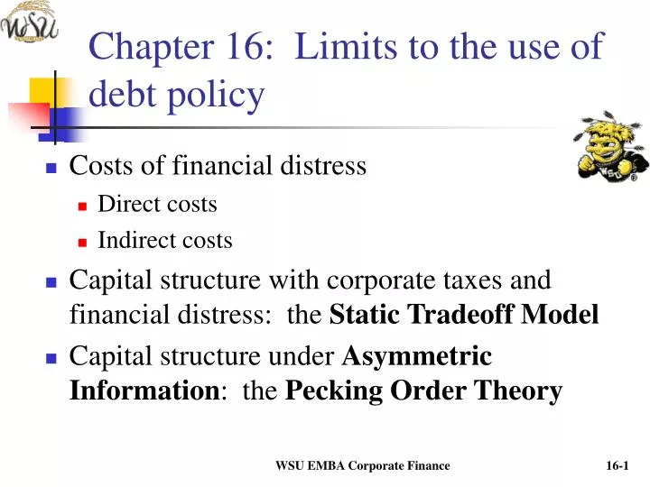 chapter 16 limits to the use of debt policy