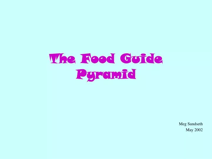 the food guide pyramid