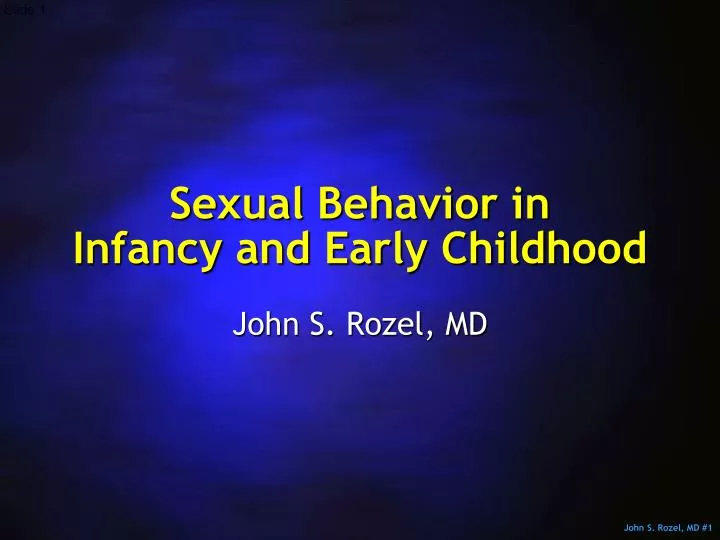 sexual behavior in infancy and early childhood
