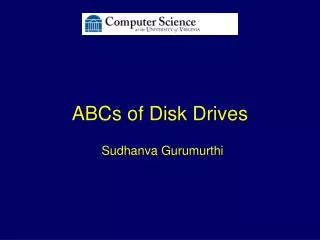 ABCs of Disk Drives