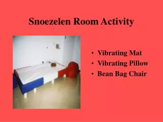 Snoezelen Room Activity