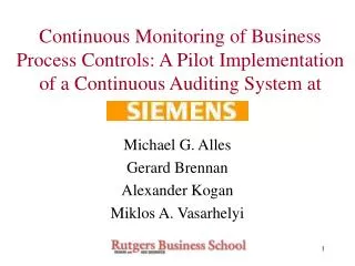 Continuous Monitoring of Business Process Controls: A Pilot Implementation of a Continuous Auditing System at