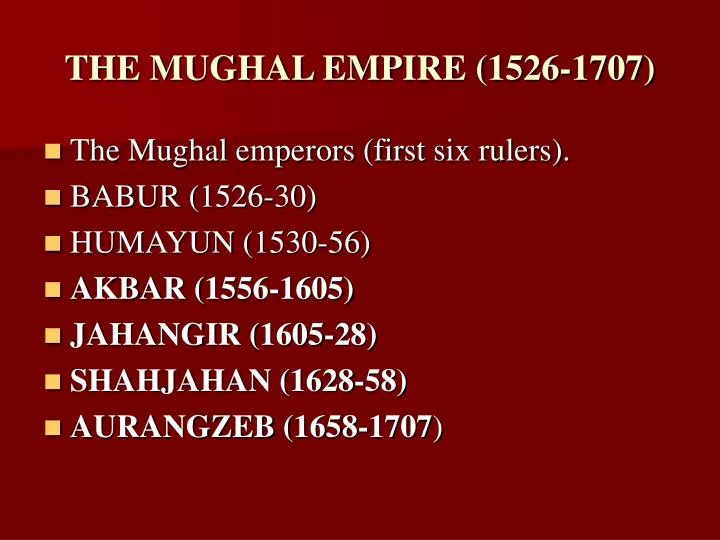 the mughal empire 1526 1707