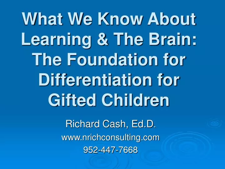 what we know about learning the brain the foundation for differentiation for gifted children