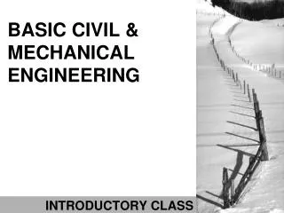 BASIC CIVIL &amp; MECHANICAL ENGINEERING