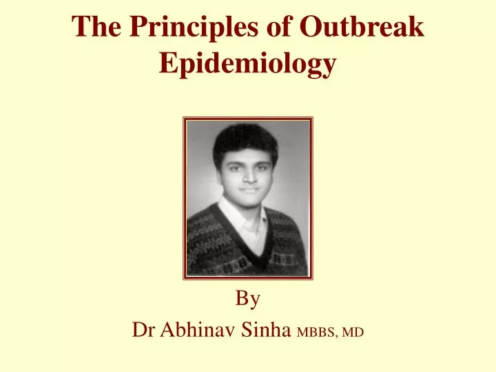 the principles of outbreak epidemiology