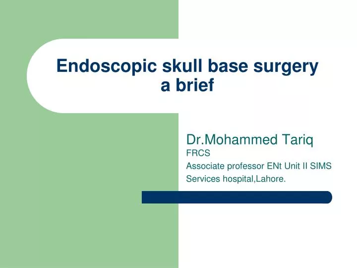 endoscopic skull base surgery a brief