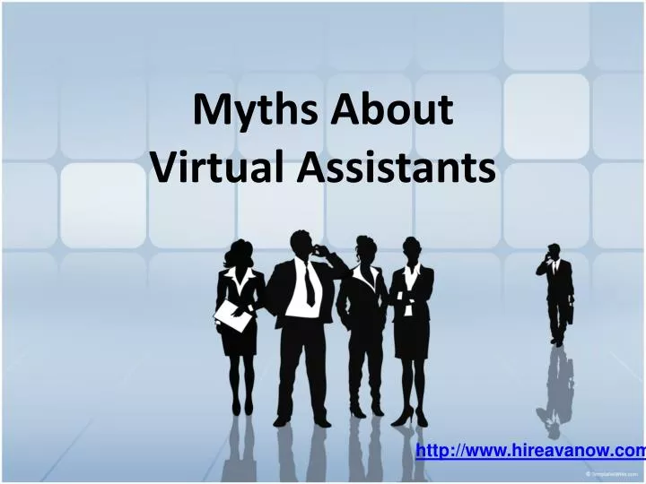 myths about virtual assistants