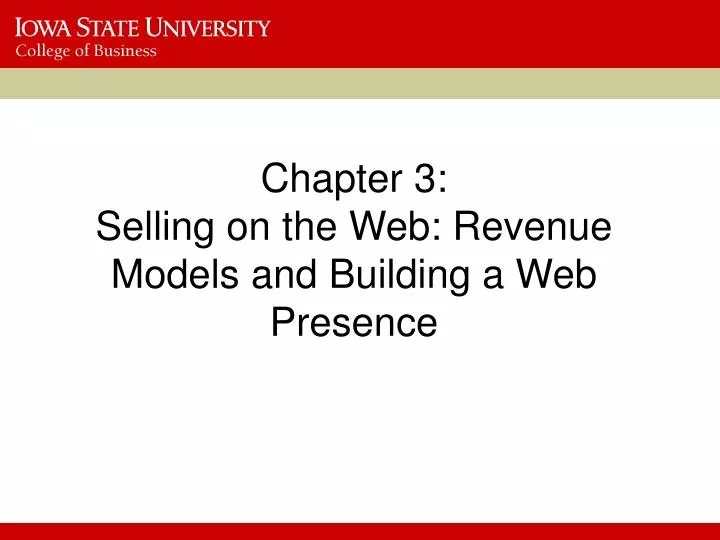 chapter 3 selling on the web revenue models and building a web presence