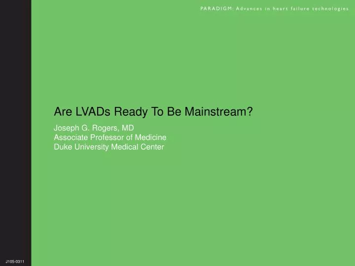 are lvads ready to be mainstream