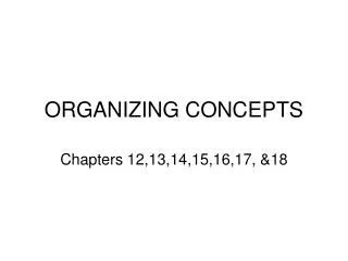 ORGANIZING CONCEPTS