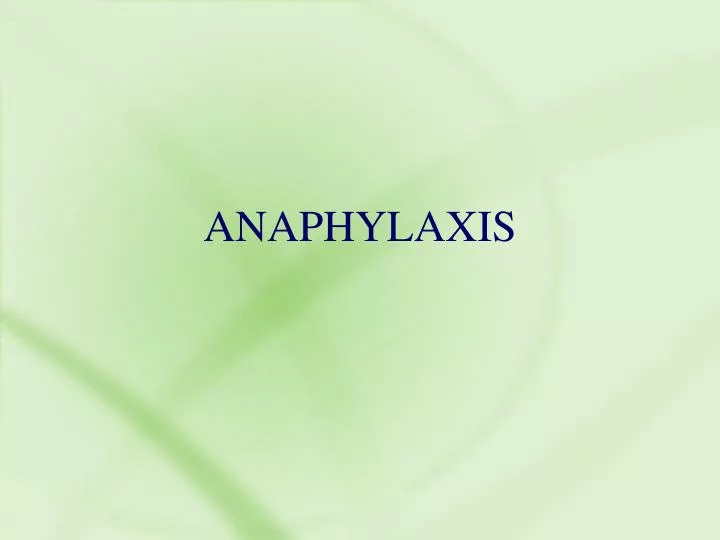 anaphylaxis