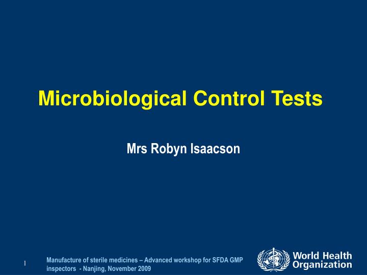 Microbiological Control Tests