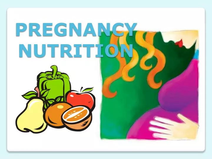 pregnancy nutrition