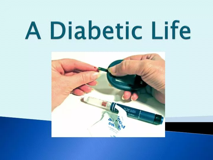 a diabetic life