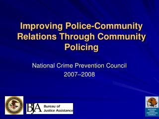 Improving Police-Community Relations Through Community Policing