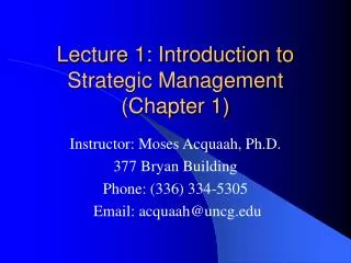 Lecture 1: Introduction to Strategic Management (Chapter 1)