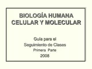 biolog a humana celular y molecular
